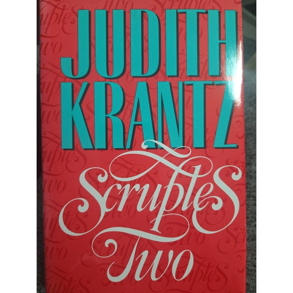 Scruples Two - Hardcover By Judith Krantz Book Club Edition